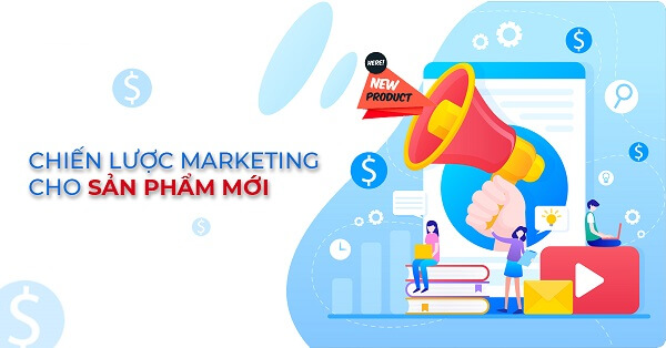 kế hoạch marketing cho sản phẩm mới