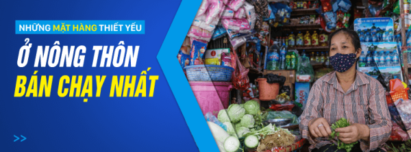 Các mặt hàng bán chạy ở nông thôn